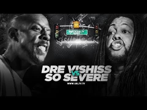 So Severe vs Dre Vishiss