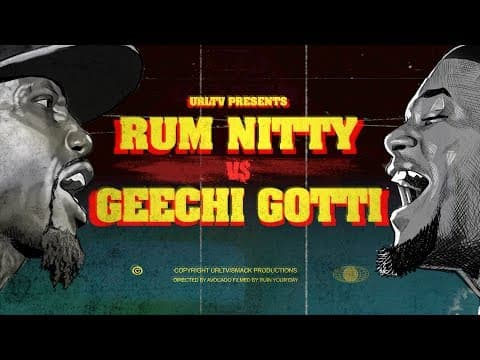Rum Nitty vs Geechi Gotti