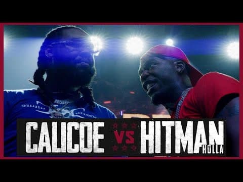 Calicoe vs Hitman Holla