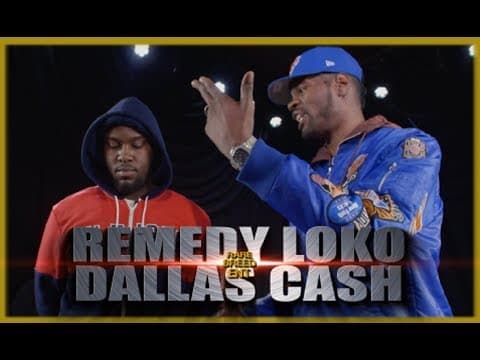 Cash & Remedy Loko vs Dallas Cash
