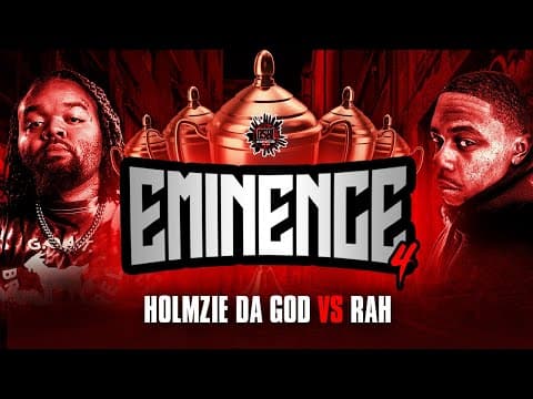 Rah vs Holmzie Da God