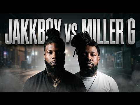 Miller G vs Jakkboy Maine