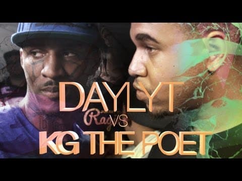 Daylyt vs Kg The Poet