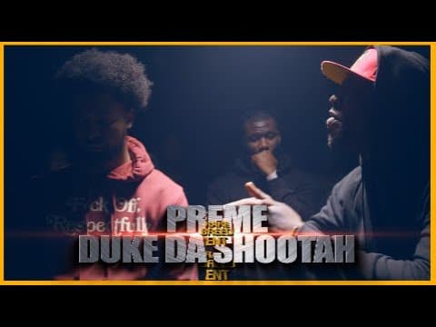 Preme vs Duke Da Shootah