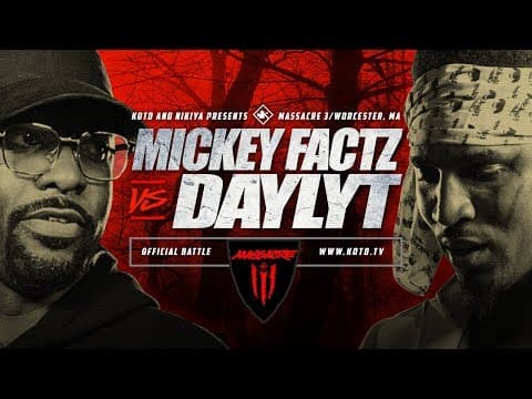 Daylyt vs Mickey Factz