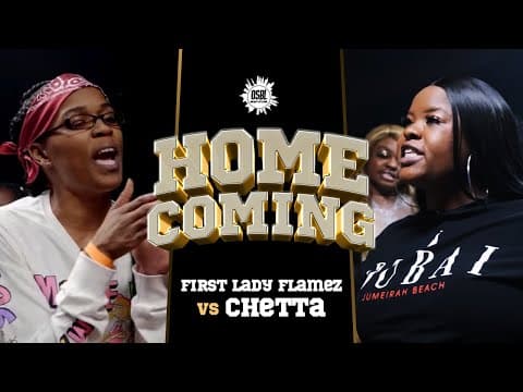 CHETTA vs First Lady Flamez