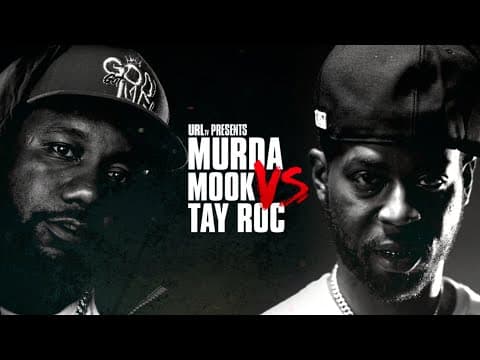 Tay Roc vs Murda Mook