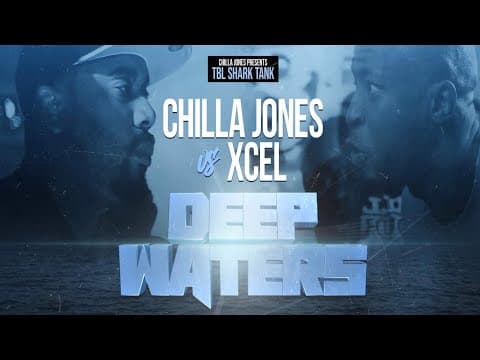 Xcel vs Chilla Jones