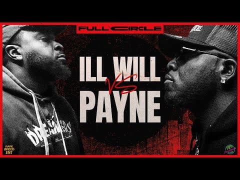 Ill Will vs P.A.Y.N.E