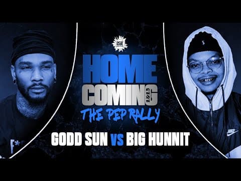 Godd Sun vs Big Hunnit