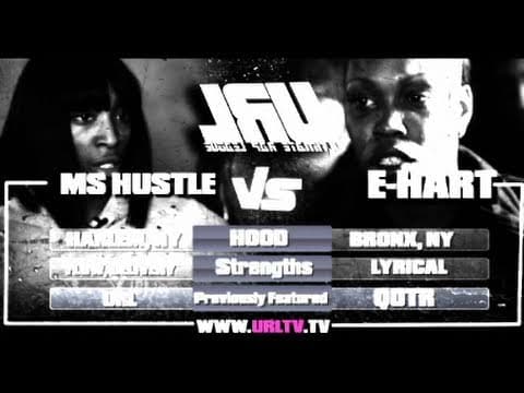 Ms Hustle vs E Hart