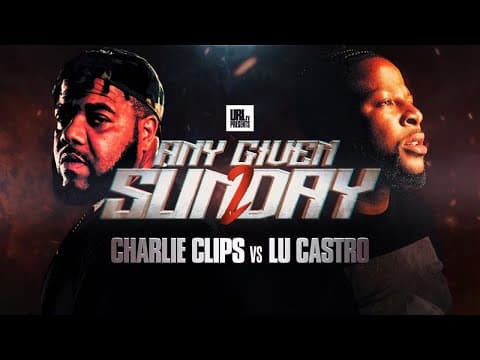 Lu Castro vs Charlie Clips