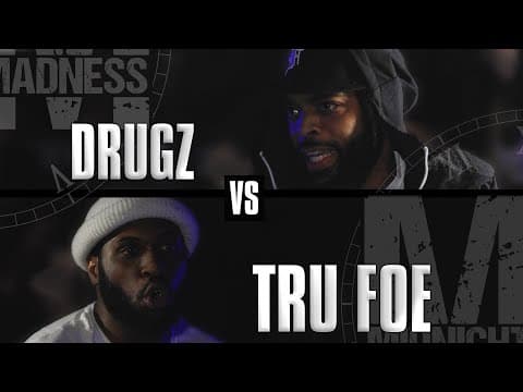 Tru Foe vs Drugz
