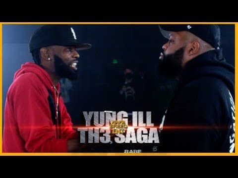 Th3 Saga vs Yung Ill