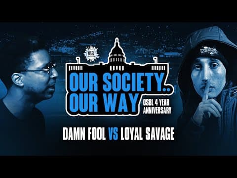 Loyal Savage vs Damn Fool