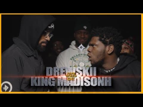 King Madison vs Drewskii