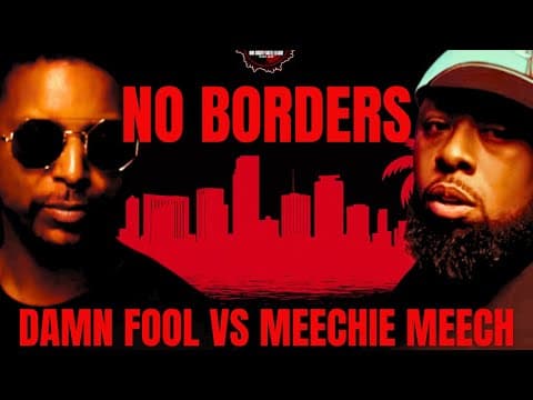 Meechie Meech vs Damn Fool