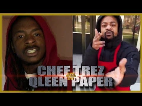 Chef Trez vs Qleen Paper
