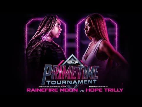 Rainefire Moon vs Hope Trilly