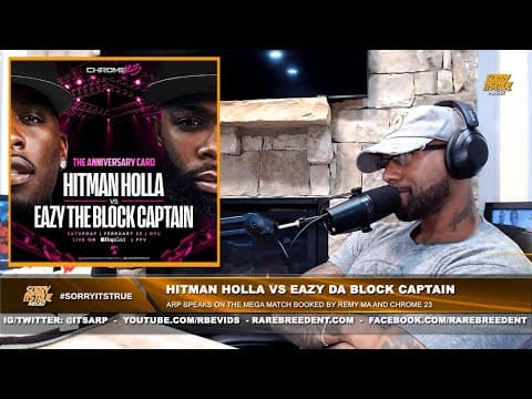 Hitman Holla vs EAZY THE BLOCK CAPTAIN