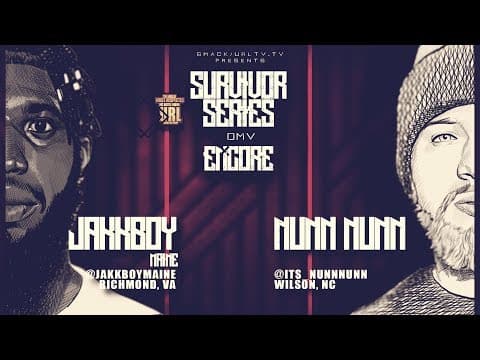 Nunn Nunn vs Jakkboy Maine