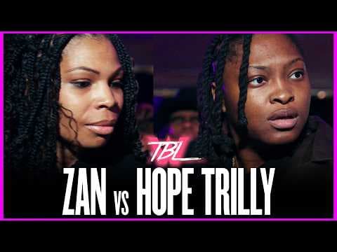 Hope Trilly vs Zan