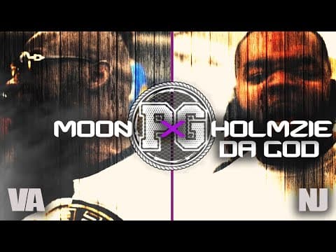 Moon vs Holmzie Da God