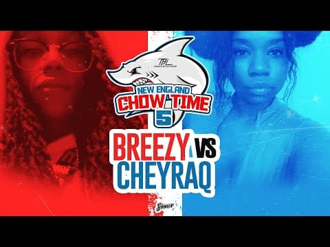 Cheyraq vs Breezy