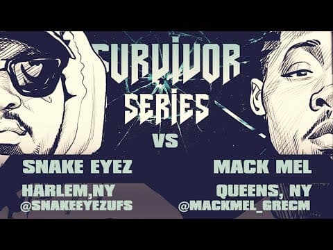 Snake Eyez vs Mack Mel