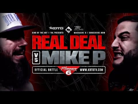 Mike P vs Real Deal