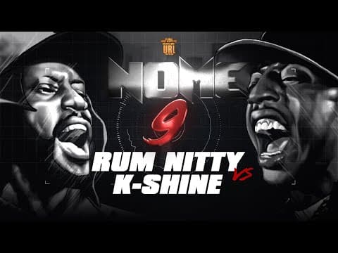 Rum Nitty vs K-Shine