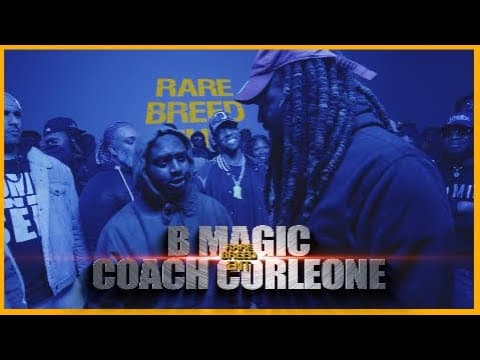 B MAGIC vs Coach Corleone