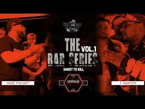 T. Sawyer vs Haze Tha Gift