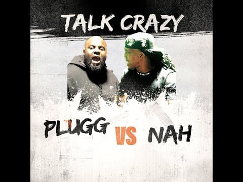 Nah vs Plugg