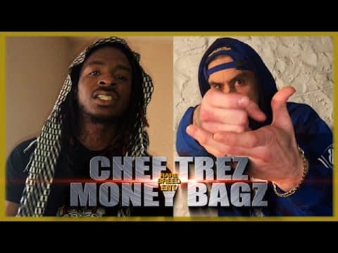 Chef Trez vs Money Bagz
