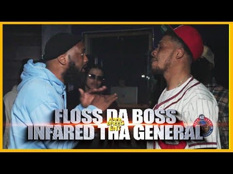 Infared The General vs Floss Da Boss
