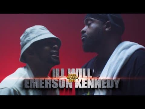 Emerson Kennedy vs Ill Will