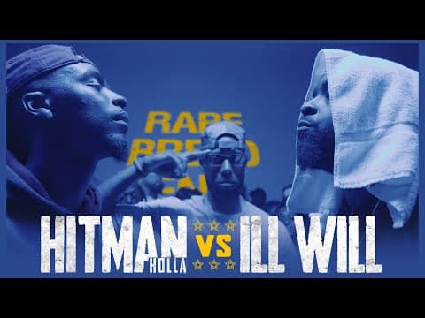Hitman Holla vs Ill Will