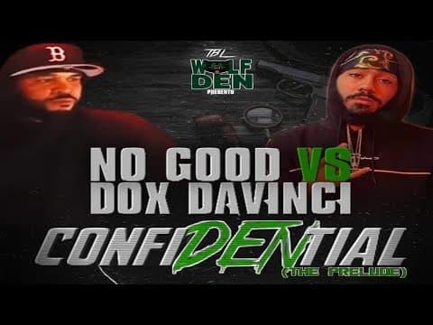 No Good vs Dox Davinci