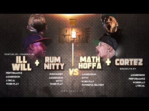 Rum Nitty & Cortez vs Ill Will & Math Hoffa