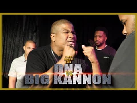 Big Kannon vs DNA