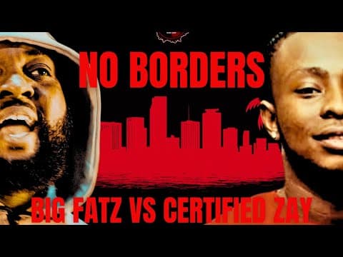 Certified Zay vs Big Fatz