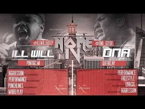 Ill Will vs DNA