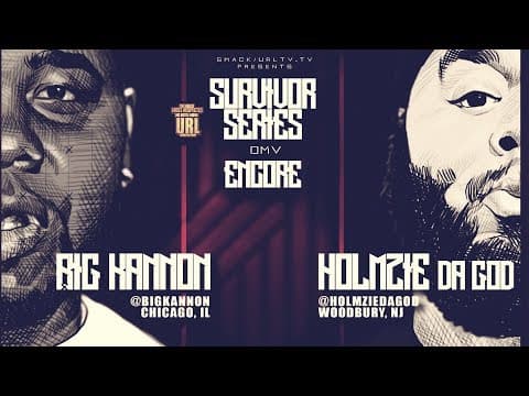 Holmzie Da God vs Big Kannon