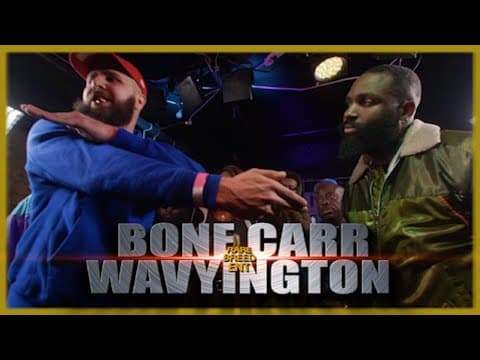 Bone Carr vs Wavyington
