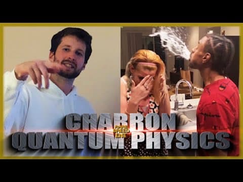 Charron vs Quantam Physics