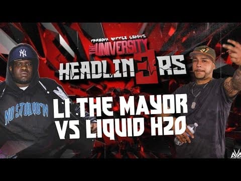 Liquid H20 vs Li The Mayor