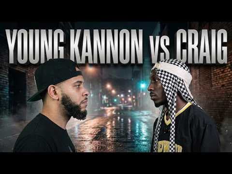 YOUNG KANNON vs Craig
