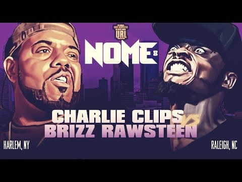 Charlie Clips vs Brizz Rawsteen