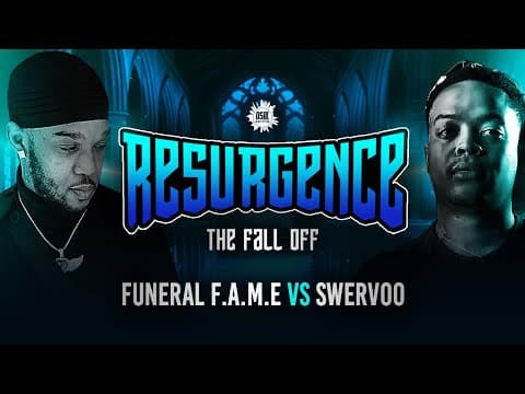 Funeral F.A.M.E. vs Swervoo